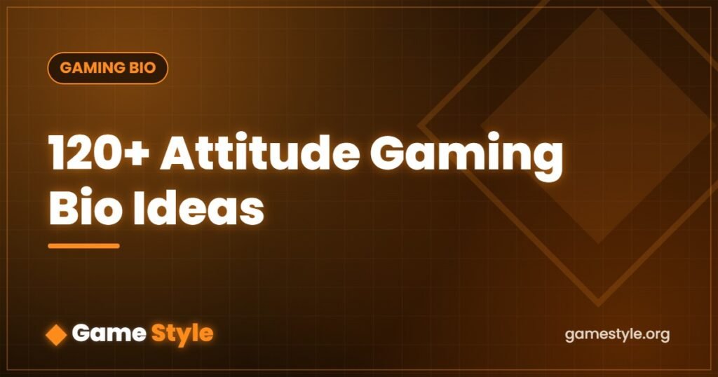 120+ Attitude Gaming Bio Ideas (Savage & Stylish 2026)