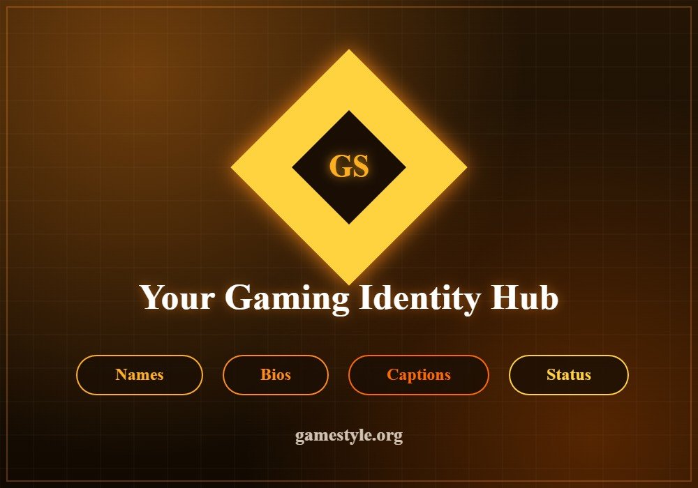 Game Style — your gaming identity hub for gamer names, bios, captions and status