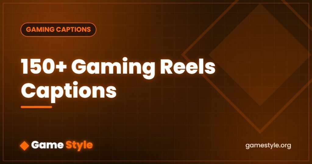 150+ Gaming Reels Captions That Go Viral (2026)